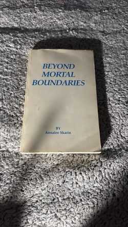 Beyond Mortal Boundaries by Annalee Skarin – Spiritual Metaphysical PB