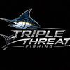 Triple Threat Fishing
