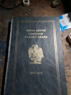 Santa Anna's Campaign Against Texas