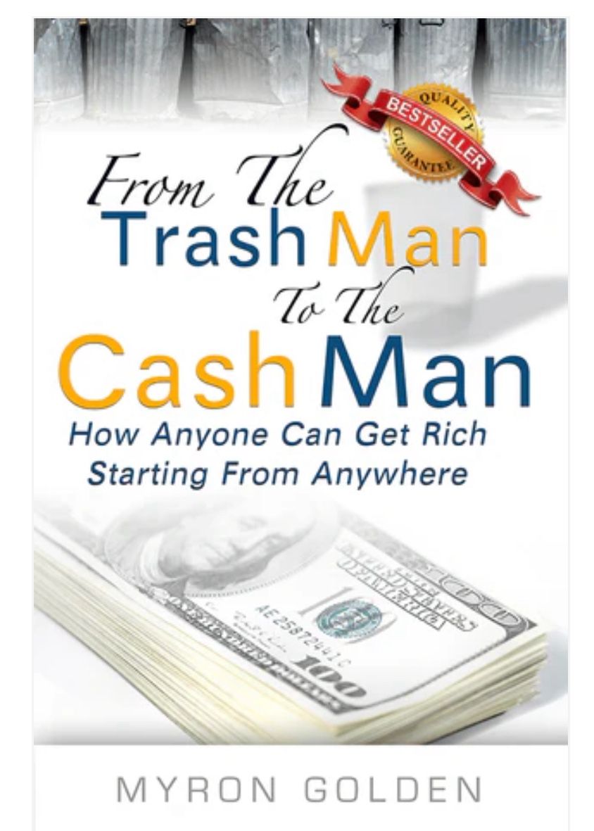 From The Trash Man To The Cash Man