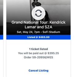 Two Kendrick & SZA Tickets, SoFi Stadium, Sat, May 24, 7PM
