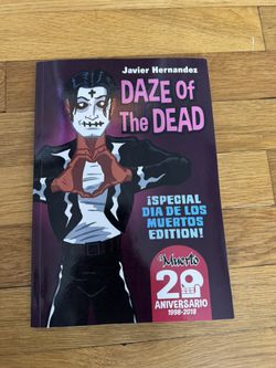 Daze of the dead by Javier Hernandez