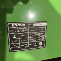 Titanium Flux Core welder 
