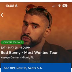 2 Bad bunny Tickets Saturday 5/25 Section 109