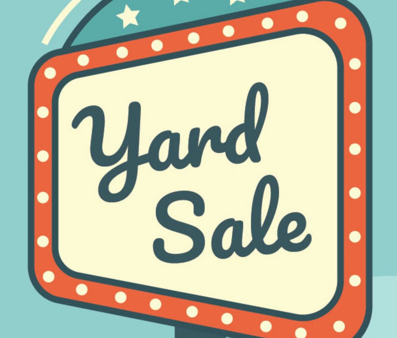 YARD SALE SAT 10/4 8:00 AM