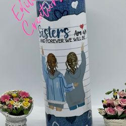 20 Oz Sisters Tumbler