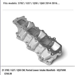 VQ37 Z1 Ported Lower Manifold 370z G37 Q50 Nissan Infiniti Nismo IPL Z34