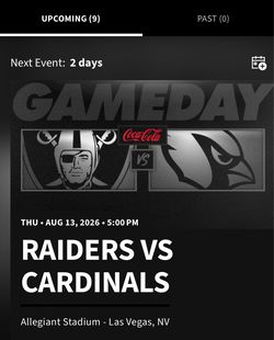 2 Tickets  Raider Pre Season tickets 8/13