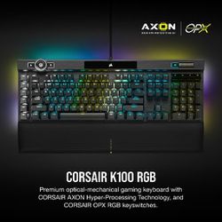 Corsair K100 RGB Optical-Mechanical Gaming Keyboard - Corsair OPX Switch - Black