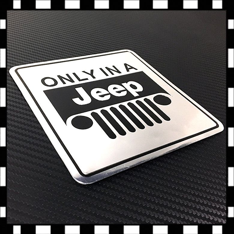 Jeep only in a Jeep decals sticker racing wrangler TJ YJ grand Cherokee aluminiu