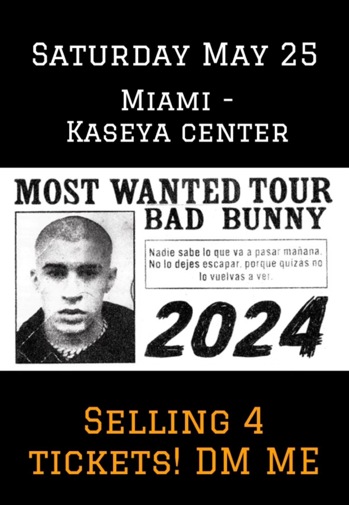 Bad Bunny - Most Wanted Tour in Miami, FL on May 25, 2024 (Saturday).