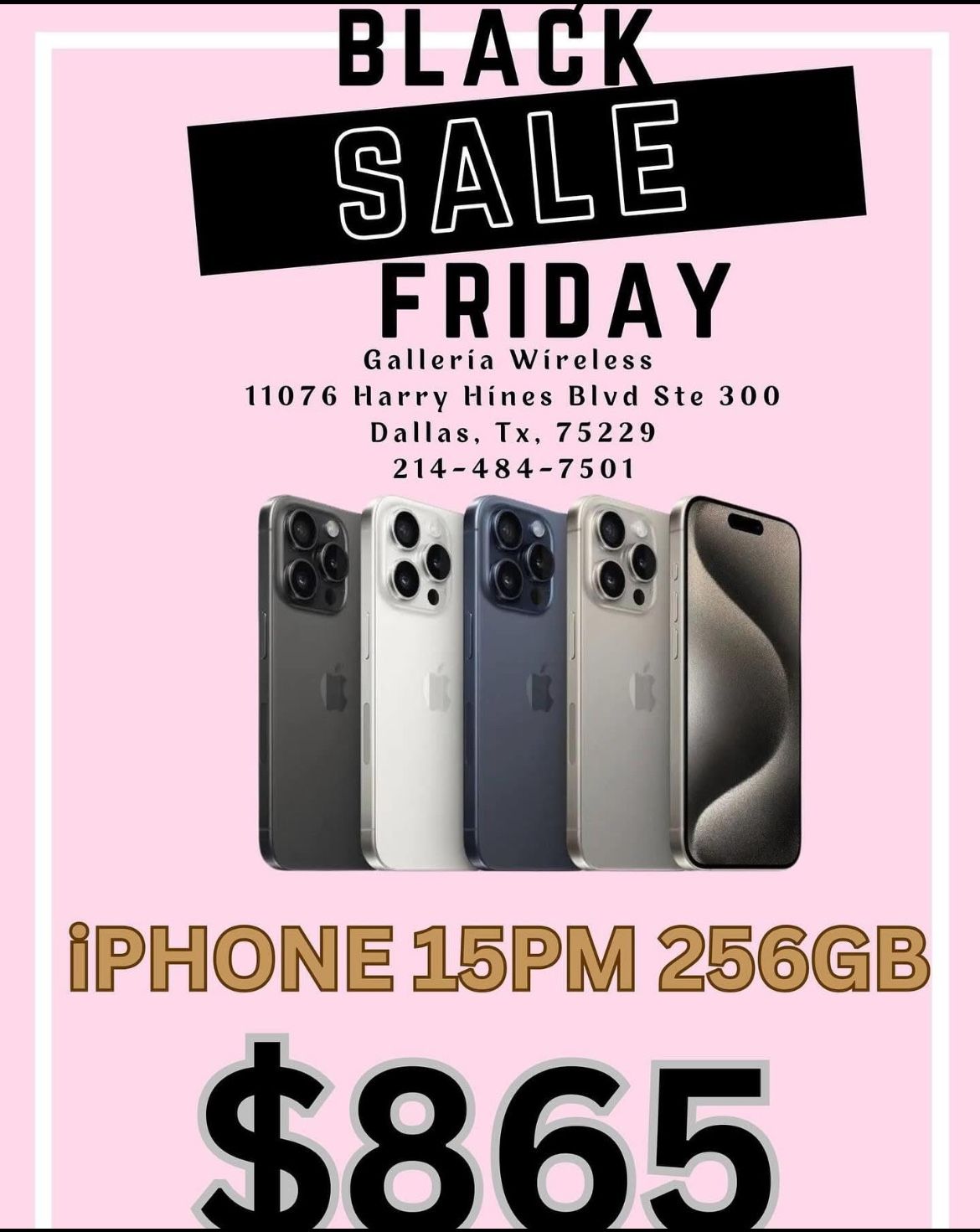 Amazing deals and sales on iPhones and Samsung Special deals iPhone 15 pro max $865 before tax Unlocked $256 before tax #galleriawirelesshar