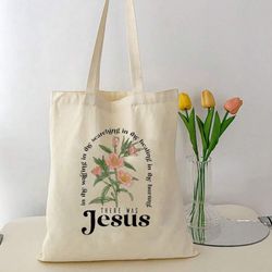 There Was Jesus Canvas Bag