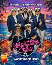 YACHTLEY  CREW 🎤 🏝️🍺🍻🍹AUGUST 21 (2) TiCKETS 🎫 🎫 $700 SOLD OUT