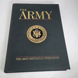 The Army, History of The U.S. Army Historical Foundation HC. 2001. Read Comments