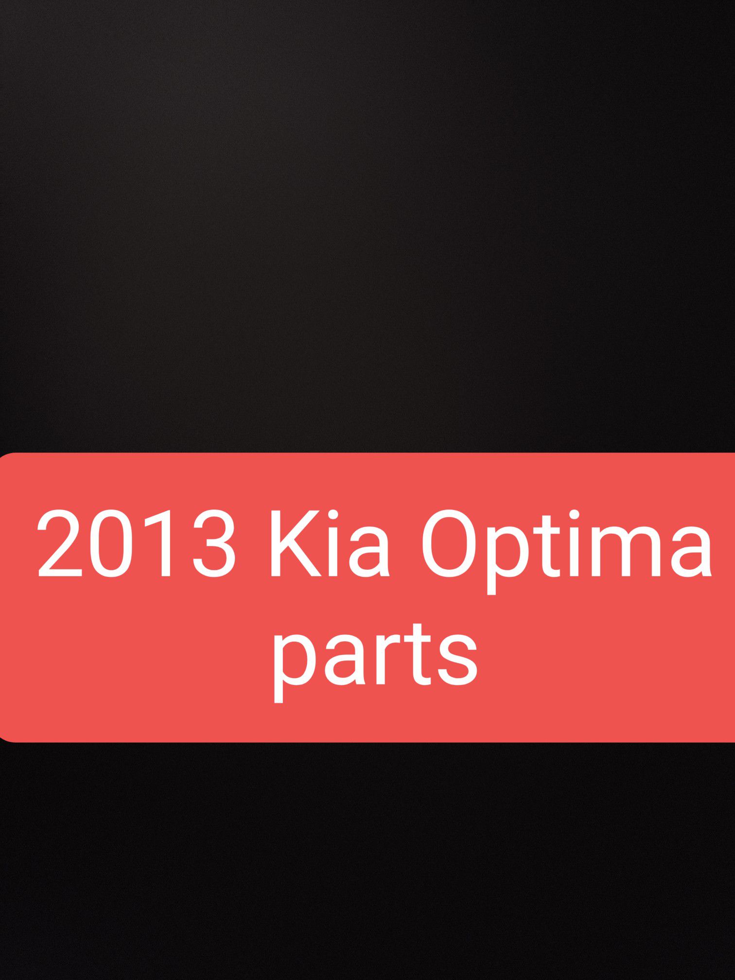 2013 Kia Optima parts