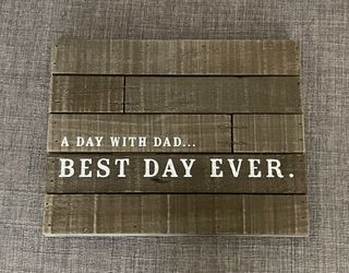 Hallmark Wooden Sign ‘A Day With Dad…’
