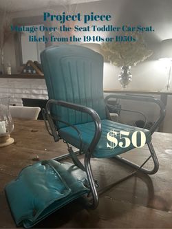 Vintage Over-the-Seat Toddler Car Seat, likely from the 1940s or 1950s