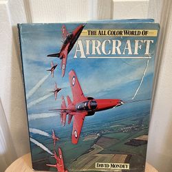 The All-Color World of Aircraft By David Mondey. 1978 1st Printing