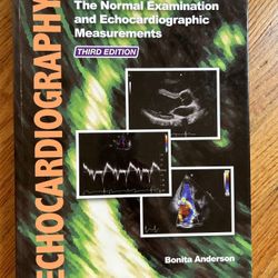 Exhocardiography: The Normal Examination And Echocardiographic Measurements
