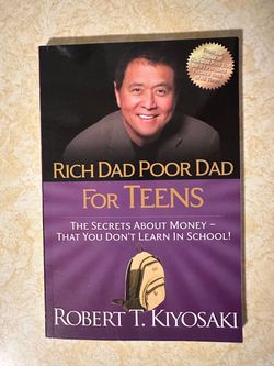 Rich Dad Poor Dad for Teens by Robert T Kiyosaki