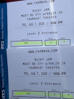 Nicky Jam ! 2 tickets Sec 303