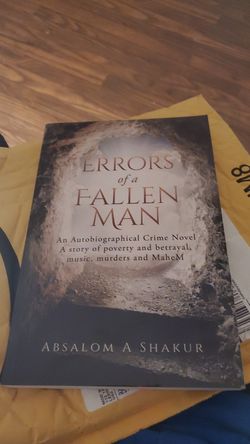 Error's of a Fallen Man. Memoir by Absalom Shakur