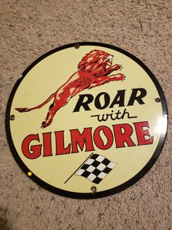 Gilmore Gasoline Porcelain Sign