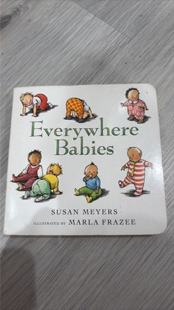 Everywhere Babies Board Book by Susan Meyers