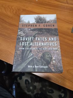 Soviet Fates And Lost Alternatives