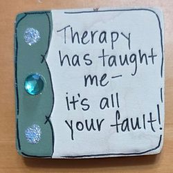 'Therapy Has Taught Me...' Magnet