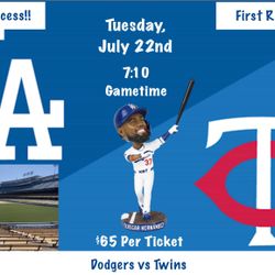 7/22 - Los Angeles Dodgers Vs Minnesota Twins Tickets @ Dodger Stadium (Teoscar Hernandez Bobblehead)