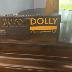 Brand new instant dolly 