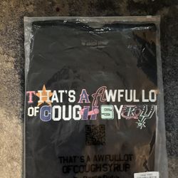 AWFUL LOT OF COUGH SYRUP