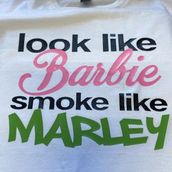 “Look Like Barbie Smoke Like Marley” Graphic Tee