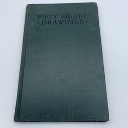 Fifty Figure Drawings 5th Edition 1933 Vintage Art Book Hardback