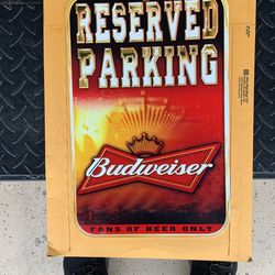 Budweiser Reserve Parking Sign  