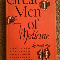 Great Men Of Medicine By Ruth Fox