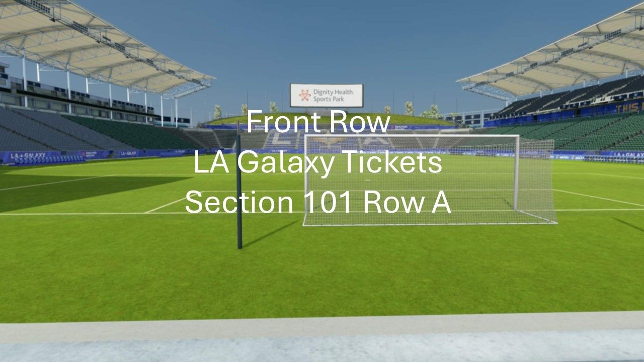 2 Front Row Tickets LA Galaxy Vs Minnesota United 10/18