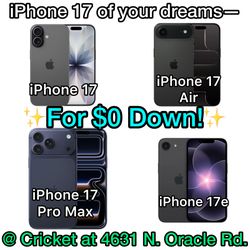 iPhone 17 Series of your choice for $0 Down at Cricket!