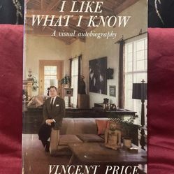 I Like What I Know, A Visual Biography : Vincent Price, 1959 First Ed, HC DJ