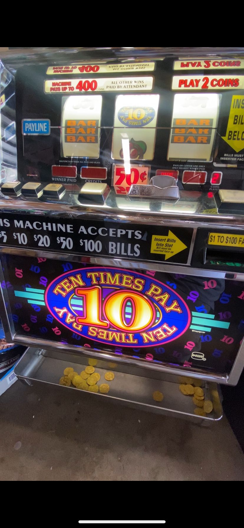 10x Pay Slot Machine “Takes Bills & Coins Pays Out Coins”