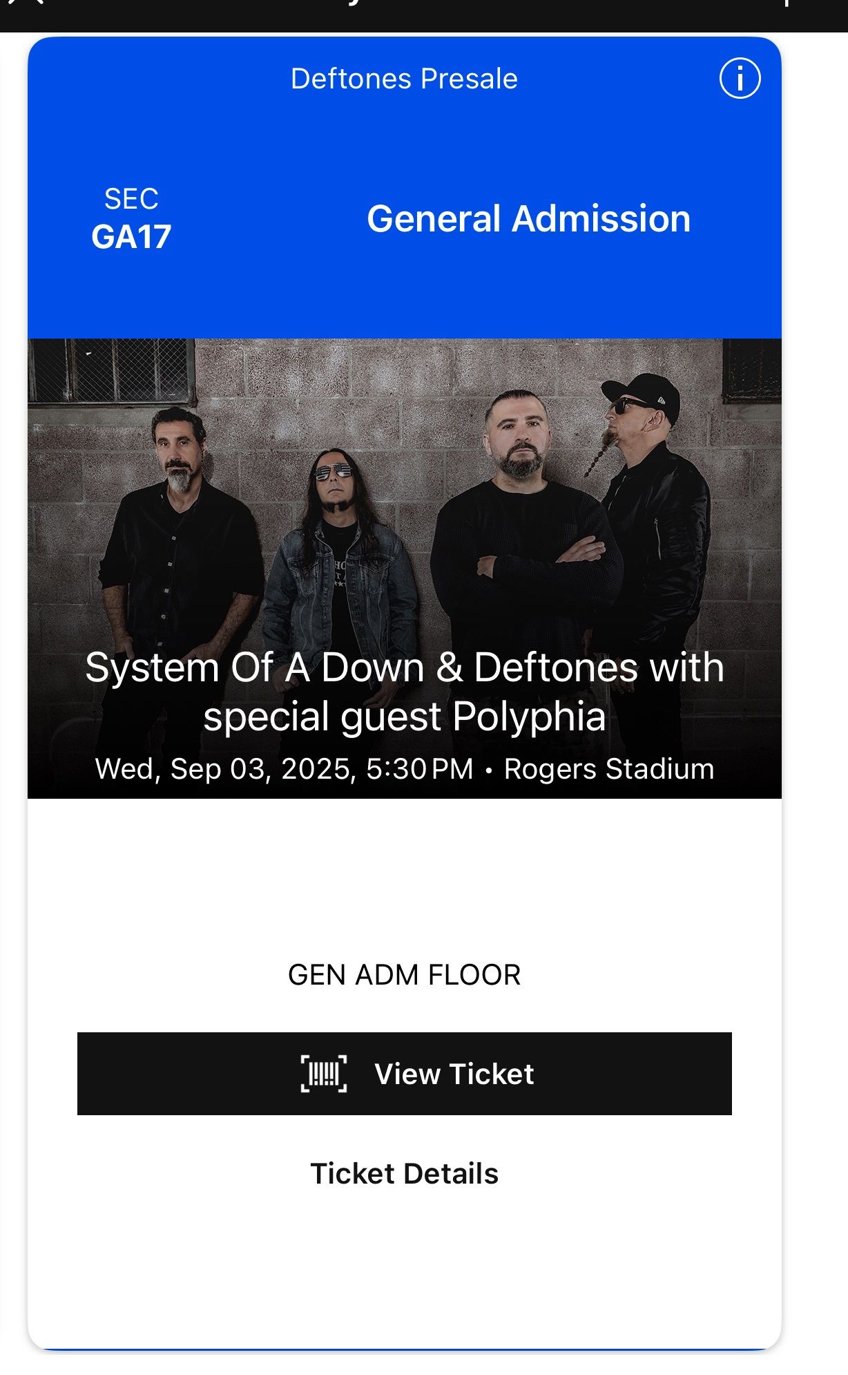 2 GA FLOOR PIT tickets For deftones System Of A Down Toronto 09/03/2025