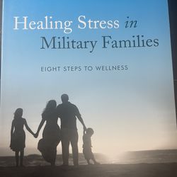 Healing Stress In Military Families 