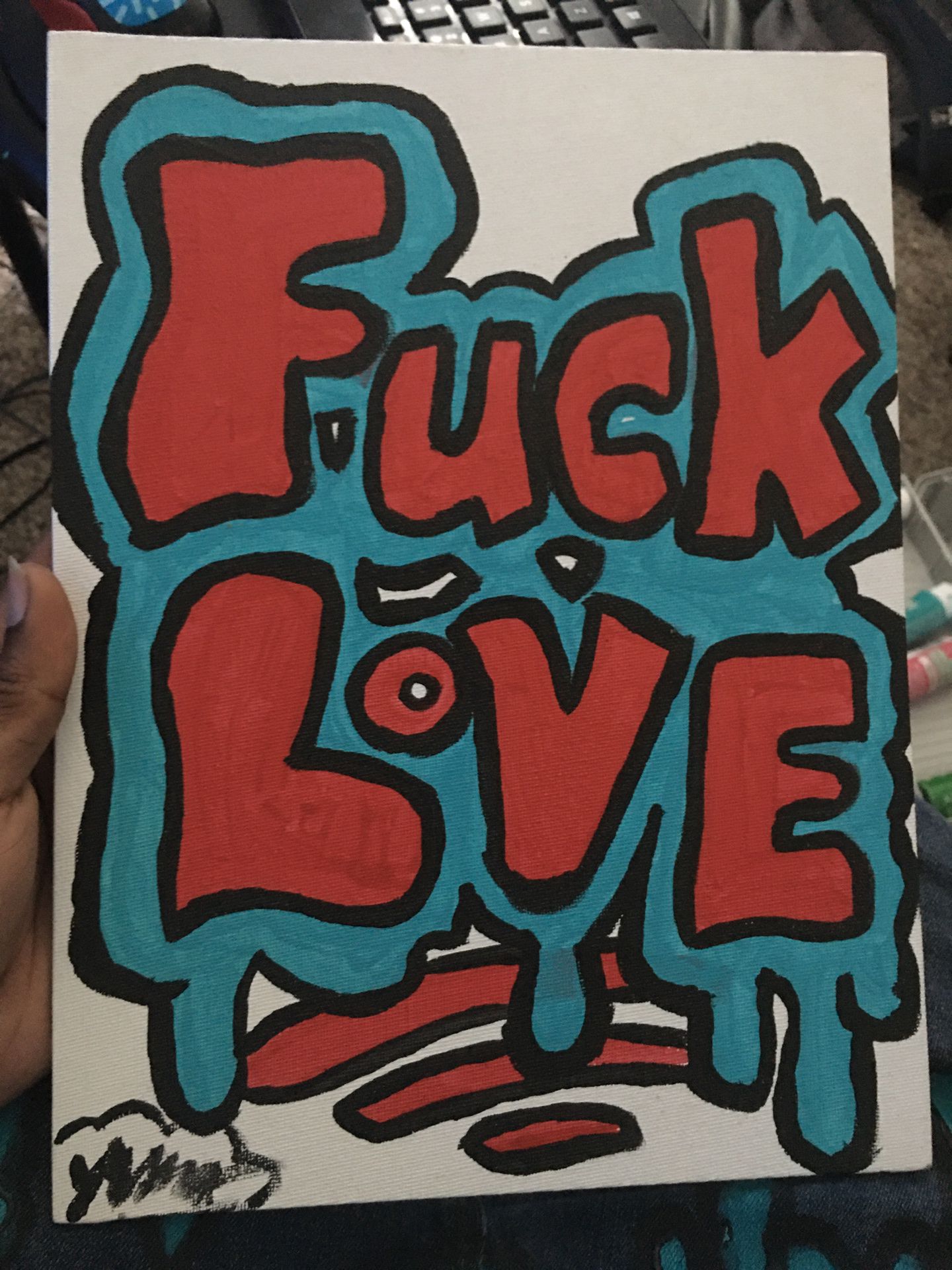 “FUCK LOVE” Canvas Painting by ME Original Artwork