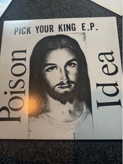 Poison Idea, Pick Your King Vinyl, Reissue