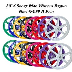20” 6 Spoke Mag Wheel set Brand New $95 A Pair