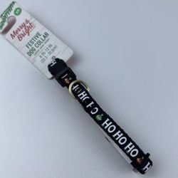 Merry & Bright Adjustable Holiday Themed Dog Collar. “Ho Ho Ho” . Size XS. New. 8”- 12”