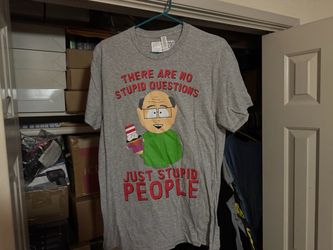 South Park T-Shirt (There Are No Stupid Questions Just Stupid People)