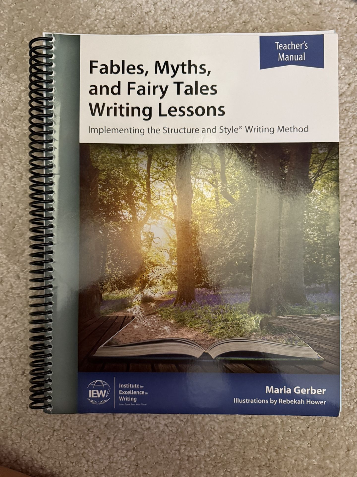 IEW - Fables, Myths, and Fairy Tales Writing Lessons Teacher's Manual
